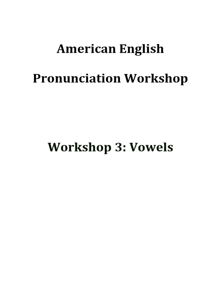 American English Vowel Pronunciation Guide | PDF | English Language ...