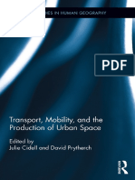 Transport, Mobility, and The Production of Urban Space