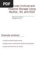 Granular Archival and Nearline Storage Using MySQL, S3 and SQS Presentation