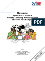 Science: Quarter 4 - Week 6 Weekly Learning Activity Sheet Shadows and Eclipses