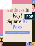 Kindness Is Key! Square IG Posts by Slidesgo