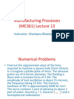 Manufacturing Processes (ME361) Lecture 13: Instructor: Shantanu Bhattacharya