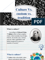 Culture vs. Custom vs. Tradition
