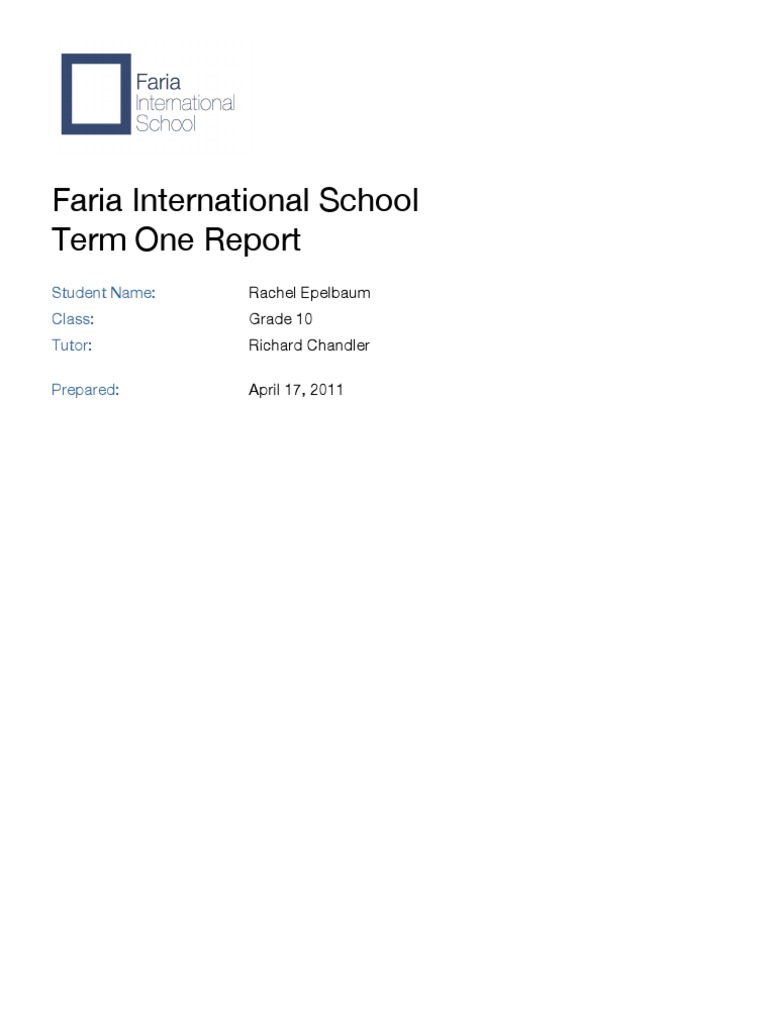 Faria International School Term One Report: Student Name: Class: Tutor ...