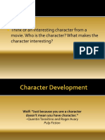 Think of An Interesting Character From A Movie. Who Is The Character? What Makes The Character Interesting?