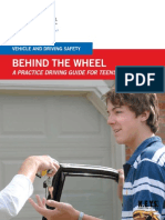 Behind The Wheel: A Practice Driving Guide For Teens and Parents