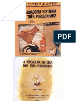 A Verdadeira História Dos 3 Porquinhos