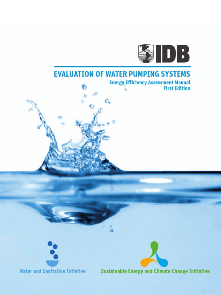 Evaluation of Water Pumping Systems Energy Efficiency Assessment Manual ...