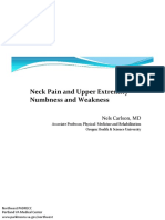 Neck Pain and Upper Extremity Numbness and Weakness: Nels Carlson, MD