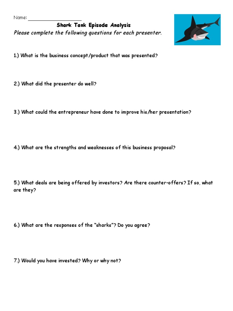 Please Complete The Following Questions For Each Presenter : Shark Tank