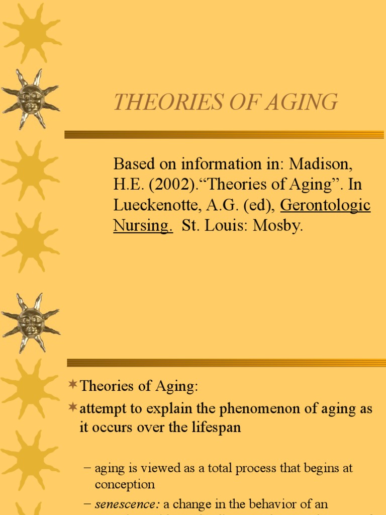 Theories of Aging Explained | PDF | Senescence | Ageing