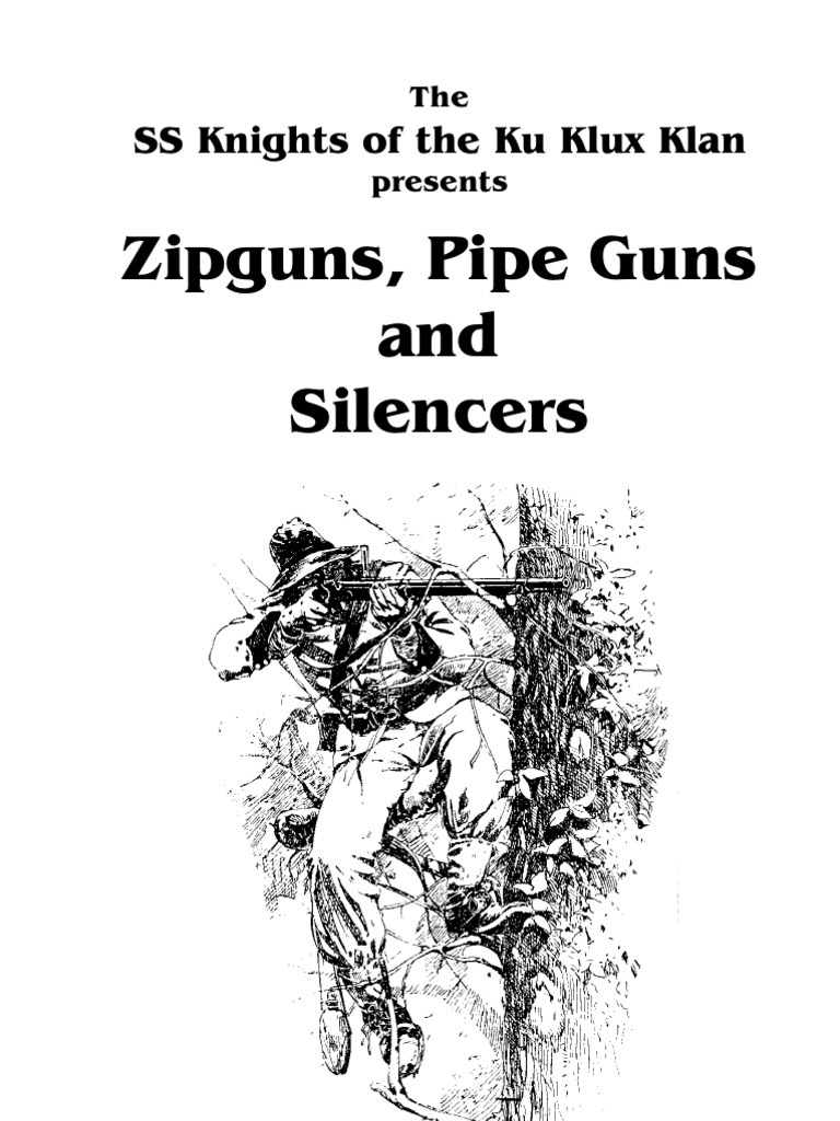 Zipguns, Pipe Guns and Silencers: SS Knights of The Ku Klux Klan | PDF