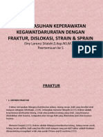 Konsep Asuhan Keperawatan Kegawatdaruratan Dengan Fraktur, Dislokasi, Strain & Sprain