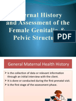 Maternal History and Assessment of The Female Genitalia & Pelvic Structures
