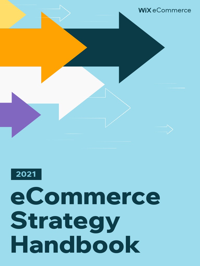 eCommerce Strategy Handbook 2021 | PDF | E Commerce | Retail