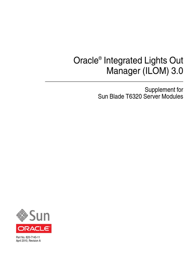 Oracle Integrated Lights Out Manager (ILOM) 3.0 Supplement For Sun Blade T6320 Server Modules