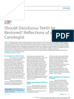 Should Deciduous Teeth Be Restored? Reflections of A Cariologist