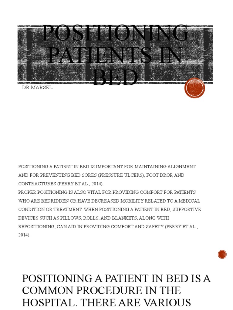 Positioning Patients in Bed | PDF | Surgery | Medical Specialties