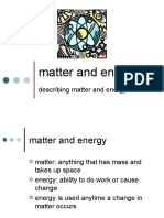 Describing Matter and Energy