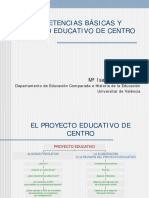 Competencias Básicas Y Proyecto Educativo de Centro: M Isabel Viana Orta