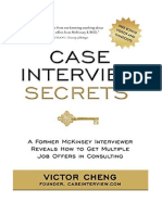 Case Interview Secrets A Former Mckinsey Interviewer Reveals How To Get Multiple Job Offers in Consulting - Compress