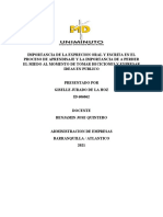 Importancia de La Exprecion Oral y Escrita en El Proceso de Aprendisaje y La Importancia de A Perder El Miedo Al Momento de Tomar Deciciones y Expresar Ideas en Publico