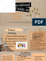 Specialized Fields in Community Health Nursing