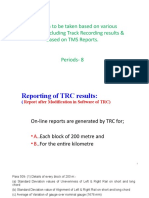 1.4 - Action To Be Taken Based On Various Inspection Including Track Recording Results & Based On TMS Reports