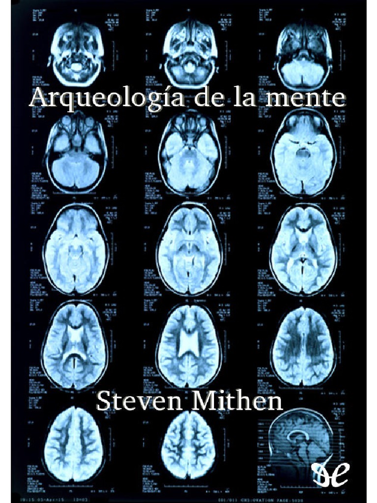 (Steven Mithen) - Arqueologia de La Mente | PDF | Homo | Mente