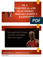 PE 3: Individual and Dual Sports Midterms LESSON 1: Badminton
