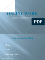 Online Work: in Groups and Individually