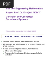 EEE 201 Engineering Mathematics Assoc - Prof. Dr. Ertuğrul AKSOY Cartesian and Cylindrical Coordinate Systems