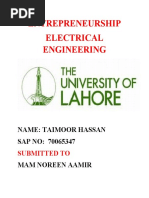 Entrepreneurship Electrical Engineering: Name: Taimoor Hassan SAP NO: 70065347