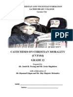 Catechesis On Christian Morality (CVF104) Grade 12: Christian and Vincentian Formation Sacred Heart College Lucena City