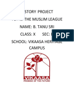 History Project Topic: The Muslim League Name: B. Tanu Sri Class: X Sec: D School: Vikaasa Heritage Campus