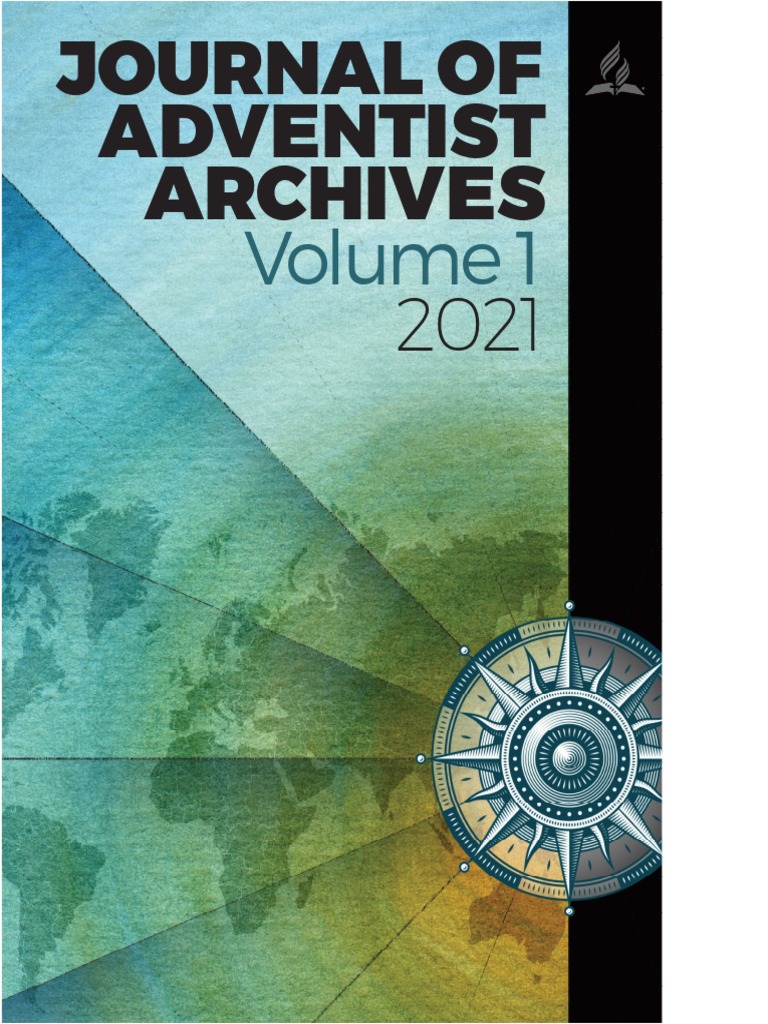 JAA - Journal of Adventist Archives - Vol 1 2021 | PDF | Adventism ...