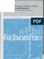 Erickson, Milton H y Ernest L Rossi - El Hombre de Febrero. Apertura Hacia La Conciencia de Sí y La Identidad en Hipnoterapia