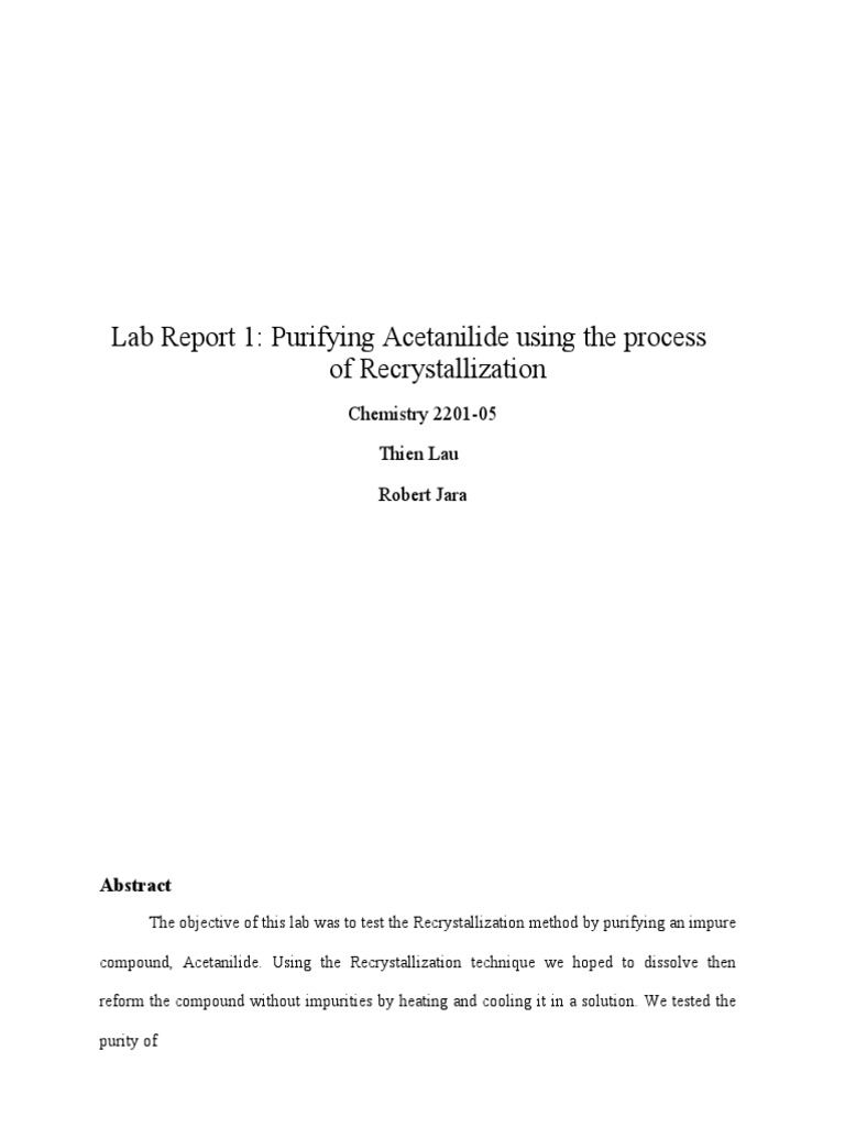 Lab Report 1 Purifying Acetanilide Using The Process of