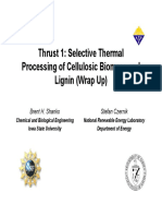 Thrust 1: Selective Thermal Processing of Cellulosic Biomass and Lignin (Wrap Up)