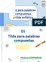 Diapositivas - Tilde Palabras compuestas y Tilde enfatica