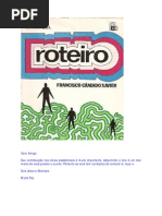 46 - Chico Xavier - Emmanuel - Roteiro