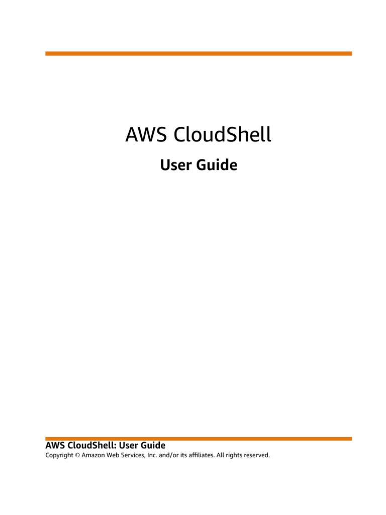 Aws Cloudshell: User Guide | PDF | Command Line Interface | Shell ...