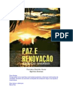 102 - Chico Xavier - Espíritos Diversos - Paz e Renovação