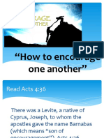 Encouraging One Another Through Example, Words and Presence