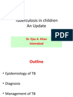 Tuberculosis in Children An Update: Dr. Ejaz A. Khan Islamabad