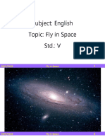 Subject: English STD.: V Topic: Fly in Space