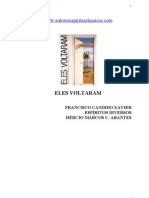 195 - (Chico Xavier - Espíritos Diversos) Eles Voltaram