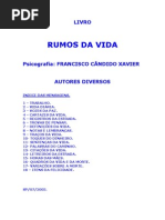 196 -  Chico Xavier - Espíritos Diversos - Rumos da Vida