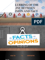 A Blurring of The Line Between Opinion and Fact: Group 2