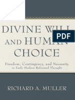 Richard A. Muller - Divine Will and Human Choice-Baker Academic (2017)